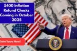 $400 Inflation Refund Checks Coming in October 2025